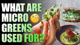 What Are Microgreens Used For? And 15 Ideas