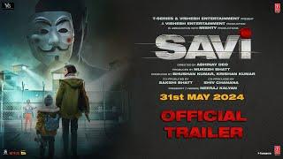 SAVI TRAILER Divya Khossla Anil Kapoor Harshvardhan Rane  Abhinay D Mukesh Bhatt  Bhushan K