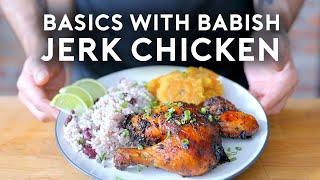 Jerk Chicken  Basics with Babish