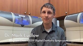 Dr. Mark Ludlow on the ACP’s Digital Dentistry Symposium