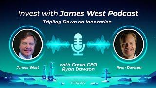 Tripling Down on Innovation featuring Ryan Dawson - Invest with James West Podcast