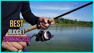 Top 5 Best Budget Spinning Rods 2023  Cheap Spinning Rods  Budget Spinning Rod and Reel Review