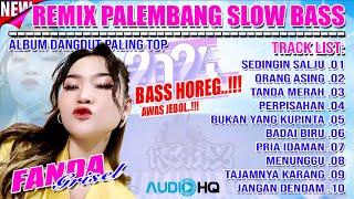 REMIX PALEMBANG SLOW BASS - ALBUM DANGDUT PALING TOP  BASS HOREG AWAS JEBOL \\ SEDINGIN SALJU