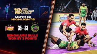 Bengaluru Bulls Make Stunning Comeback to Pip Patna Pirates  PKL 10 Highlights Match #62