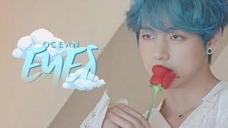 Kim Taehyung  Ocean Eyes