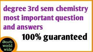 Degree 3rd sem chemistry most important question and answer s