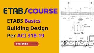 ETABS Basics Building Design Training Course Per ACI Code in 2.5 Hours