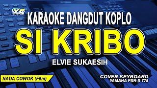 SI KRIBO KARAOKE KOPLO  NADA PRIACOWOK ELVIE SUKAESIH