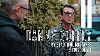 My Beautiful Mistakes - S1 Danny Goffey Supergrass Episode 3
