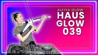 Deep Melodic House Mix 2023 DJ Electric Violin  Alfiya Glow  Haus Glow 039