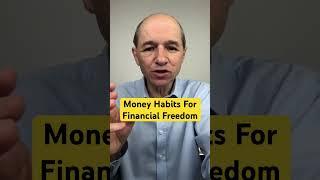 Money Habits For Financial Freedom #Money