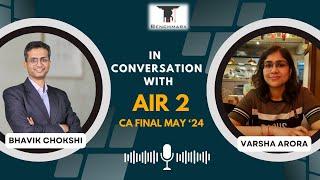 AIRTalks with AIR 2 Final Varsha Arora I Prep strategy handing IBS Social Media & a lot more