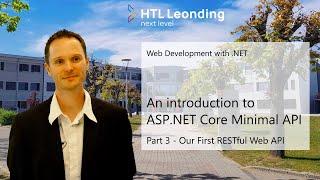 An Intro to ASP.NET Core Minimal API - Our First RESTful Web API