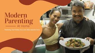 ModernParenting At Home With Chef Robby and Aliza Apostol Goco
