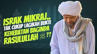 Kuliah Perdana Israk Mikraj  Ustaz Muhaizad Muhammad