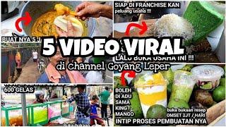 5 VIDEO STREET FOODS TERVIRAL - KULINER JALANAN YANG VIRAL ft. GOYANG LEPER - Indonesian Street Food