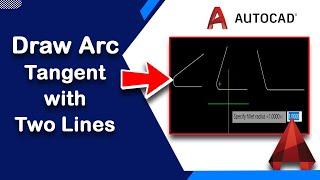 How to Draw Arc Tangent between Two Lines in AutoCAD