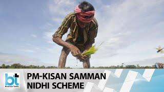 Everything you should know about PM-Kisan Samman Nidhi