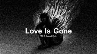 Free Sad Type Beat - Love Is Gone Emotional Guitar & Piano Instrumental 2024