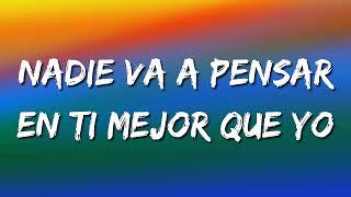 Nadie Va a Pensar En Ti Mejor Que Yo - Conjunto Rienda Real  Letra\Lyrics