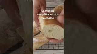 baguette facile. la recette complète est sur ma chaine