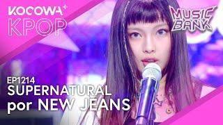 New Jeans - Supernatural  Music Bank EP1214  KOCOWA+ ESPAÑOL