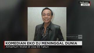 Pelawak Srimulat Eko DJ Meninggal Dunia