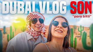 DUBAİNİN EN PAHALI OTELİNDE ÖRSELENDİK  DUBAİ FİNAL VLOG