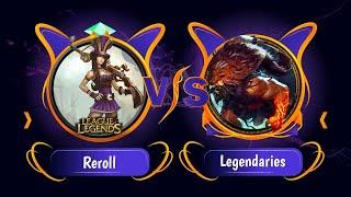 TFT - 11 - Reroll vs Legendary