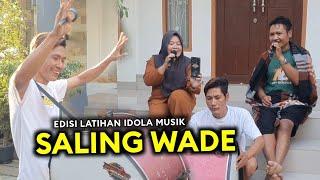 Lagu sasak rilisan terbaru IDOLA MUSIK  SALING WADE  Edisi latihan