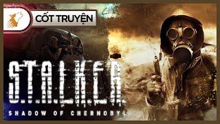 Cốt Truyện Game S.T.A.L.K.E.R Shadow of Chernobyl  Hậu Thảm Họa Chernobyl - Ukraine  Maximon