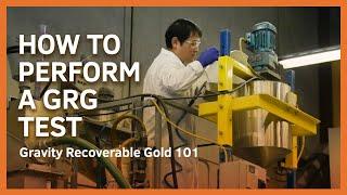 How to Perform a Gravity Recoverable Gold GRG Test