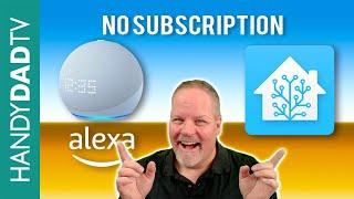 Home Assistant  Alexa Integration - NO SUBSCRIPTION