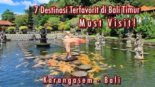 7 Tempat Wisata Terfavorit di Bali Timur Karangasem Bali @AyunkanLangkahmu