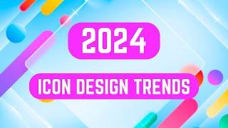 Icon Design Trends 2024