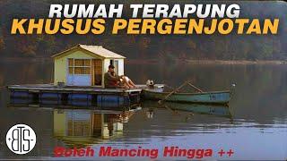 Penginapan pemancingan dan pergenjotan menjadi satu  Alur cerita film mantap mantapan  The Isle