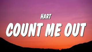 Hart - Count Me Out Lyrics