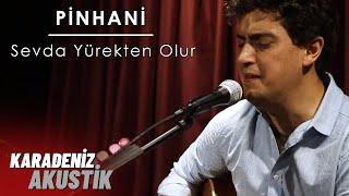 Pinhani - Sevda Yürekten Olur  Erdem Akın #KaradenizAkustik