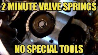 Remove and Reinstall Valve Spring in Less than 2 Minutes NO SPECIAL TOOLS