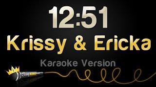 Krissy & Ericka - 1251 Karaoke Version