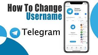 How To Change Your Telegram Username On Iphone