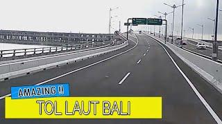 Driving Around Tol Laut Bali  Bali Mandara Toll Road