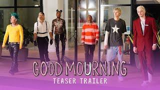 Good Mourning  Teaser Trailer  At Home On Demand
