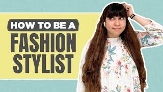 HOW TO BE A FASHION STYLIST IN INDIA?  Shivangi Lahoty  #DesignerDidi