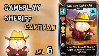 Gameplay Sheriff Cartman Lvl 6  South Park Phone Destroyer