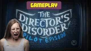 The Directors Disorder Pilot Episode - Gameplay Walkthrough