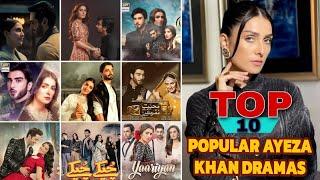 Top 10 Popular Ayeza Khan Dramas  Latest Pakistani Drama  Mein  Ayeza Khan Dramas