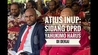 TEGAS Sidang DPRD Yahukimo Harus Di Dekai