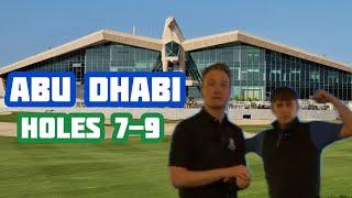 Abu Dhabi Golf Club Holes 7-9  Let’s Talk Golf Showdown