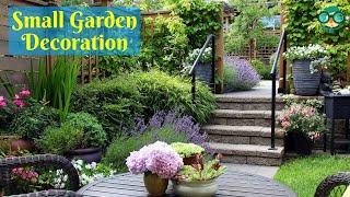 How to Design a Small Garden? How to Decorate a Small Yard? How to Decorate a Small Backyard?